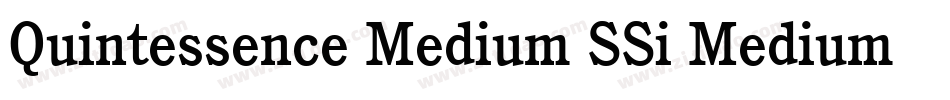 Quintessence Medium SSi Medium字体转换